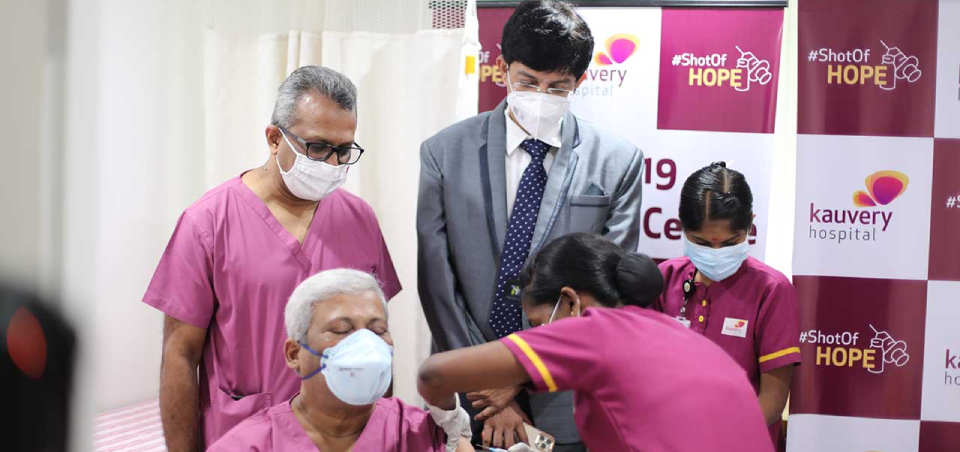 Kauvery Hospital Chennai begins Vaccination Programme for COVID-19